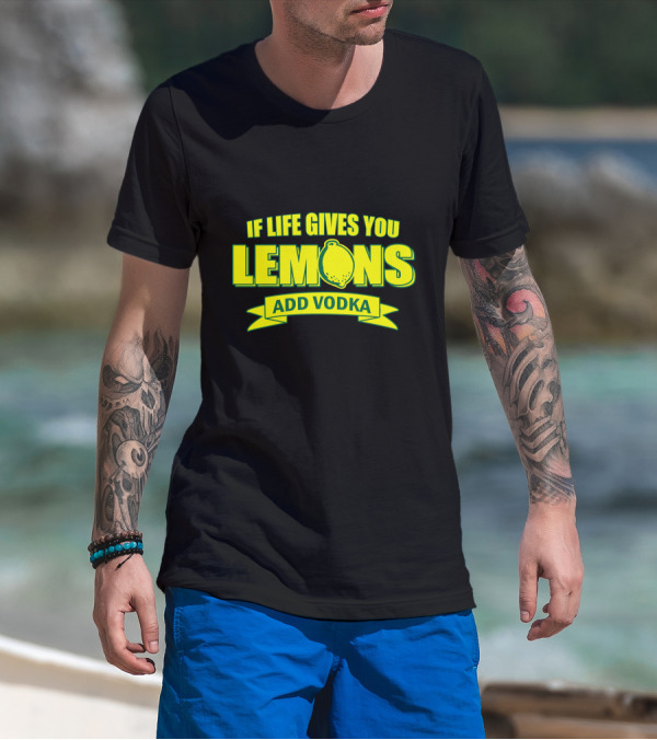 If Life Gives You Lemons Add Vodka Bright Neon Typography Humor T-Shirt