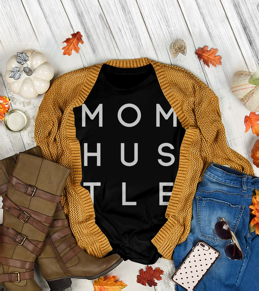 Mom Hustle Bold Minimalist Typography T-Shirt