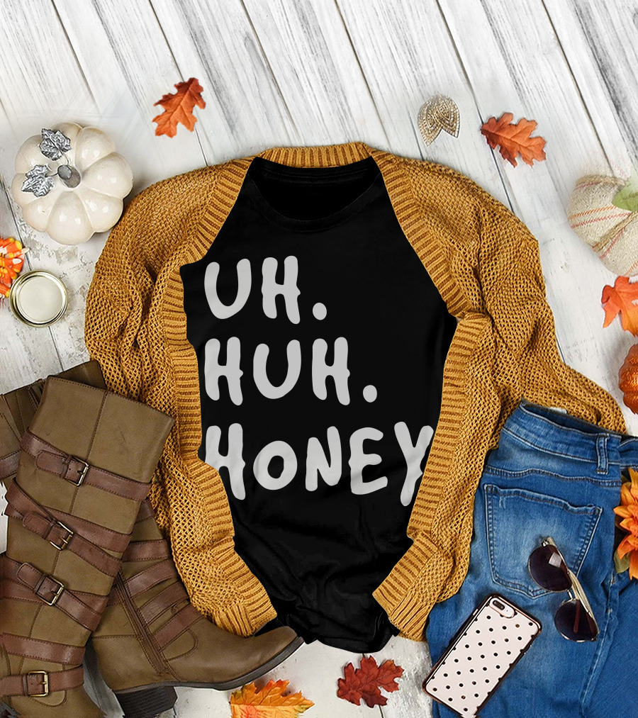 Uh Huh Honey Vintage T-Shirt