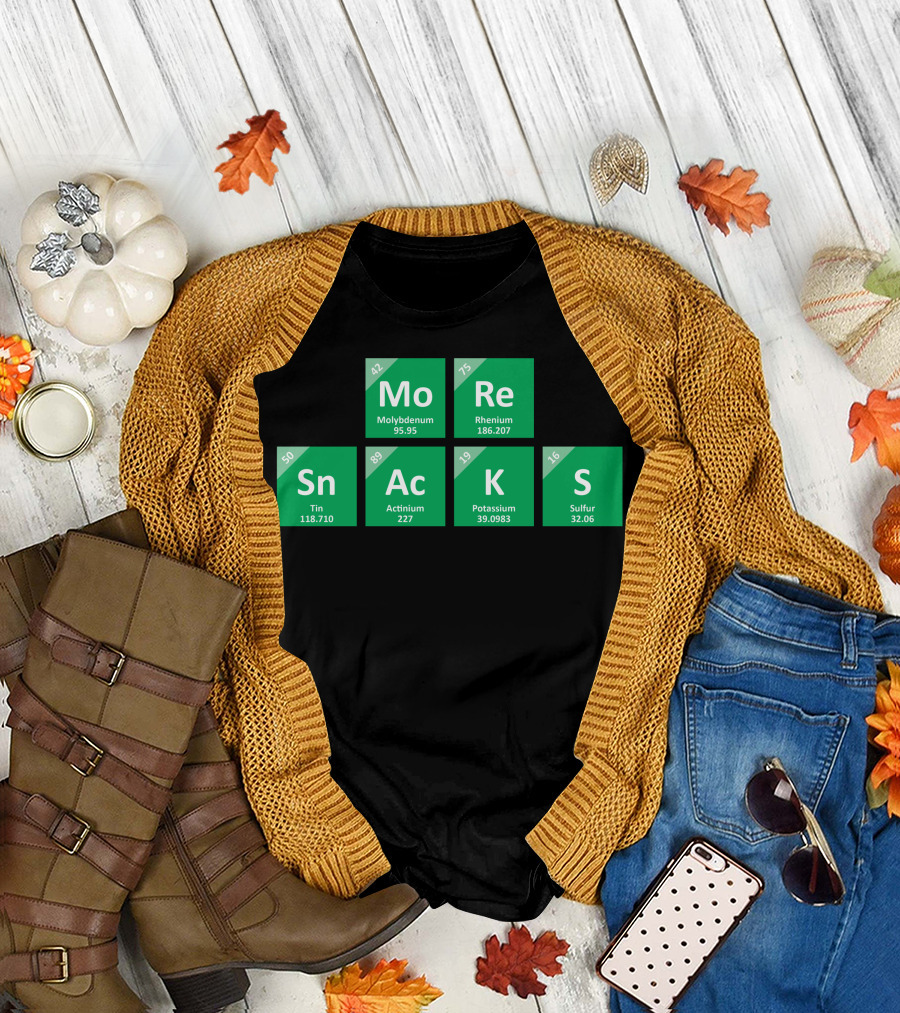 More Snacks Periodic Elements Molybdenum Rhenium Tin Actinium Potassium Sulfur T-Shirt