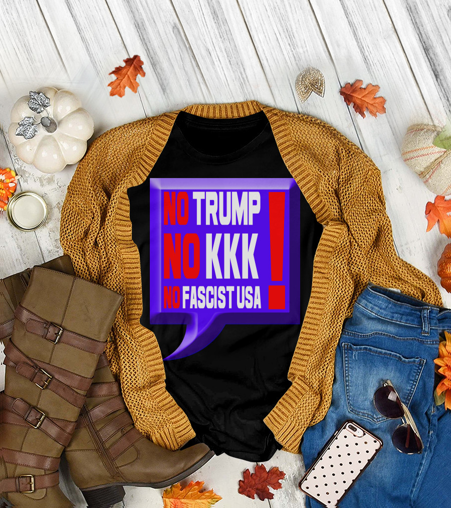 NO TRUMP NO KKK NO FASCIST USA EXCLAMATION IN BOLD COLORFUL SPEECH BUBBLE T-Shirt
