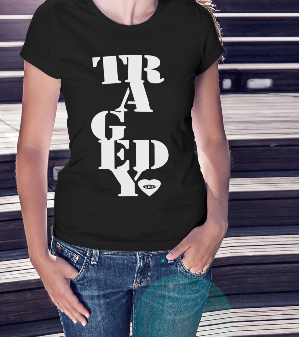 Step Tragedy Heart T-Shirt