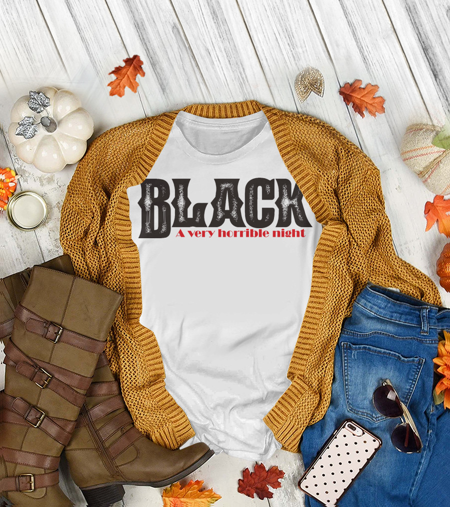 Black A Very Horrible Night T-Shirt