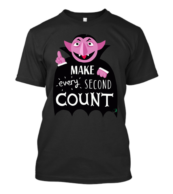 Make Every Second Count Vampire T-Shirt