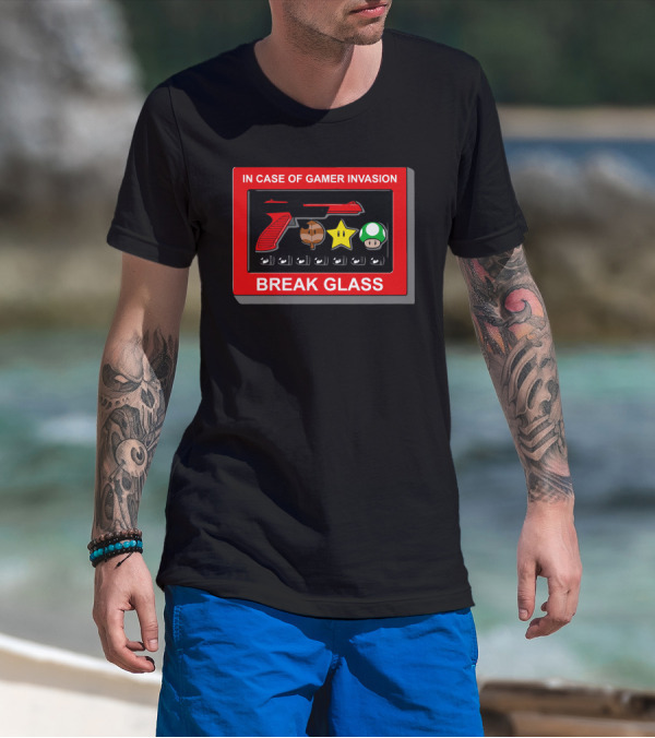 In Case Of Gamer Invasion Break Glass Star Mushroom Blaster T-Shirt