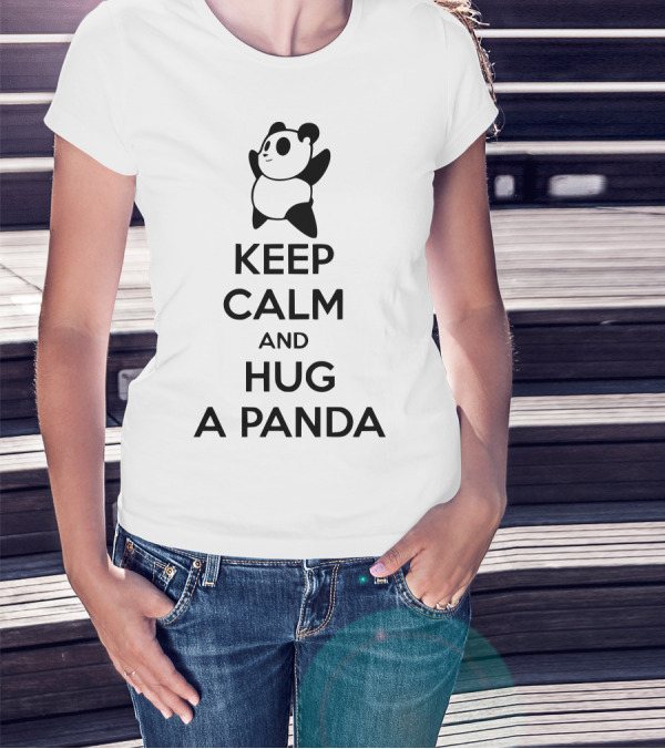 Keep Calm And Hug A Panda T-Shirt