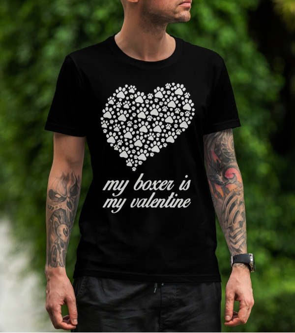 My Boxer Is My Valentine Heart Paw Prints T-Shirt