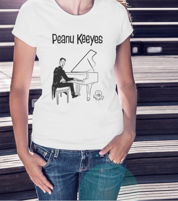 Peanu Keeyes Weird Piano Player T-Shirt