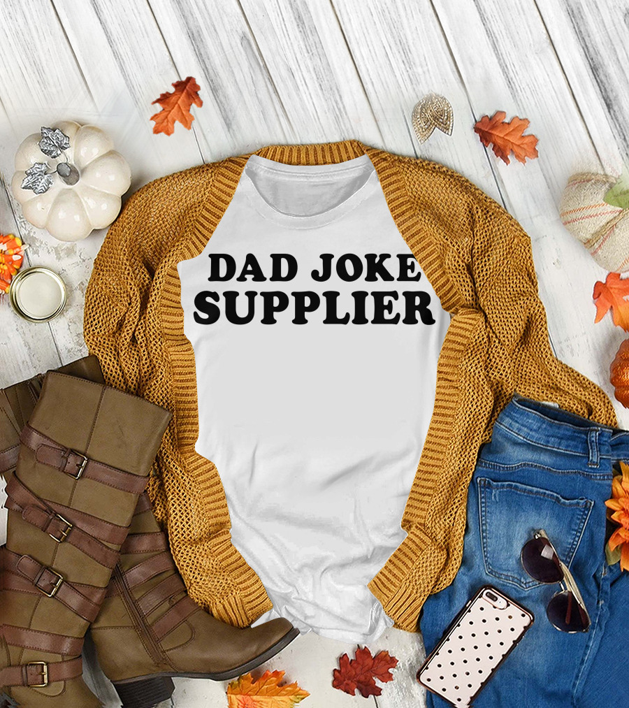 Dad Joke Supplier Father's Humor Provider T-Shirt