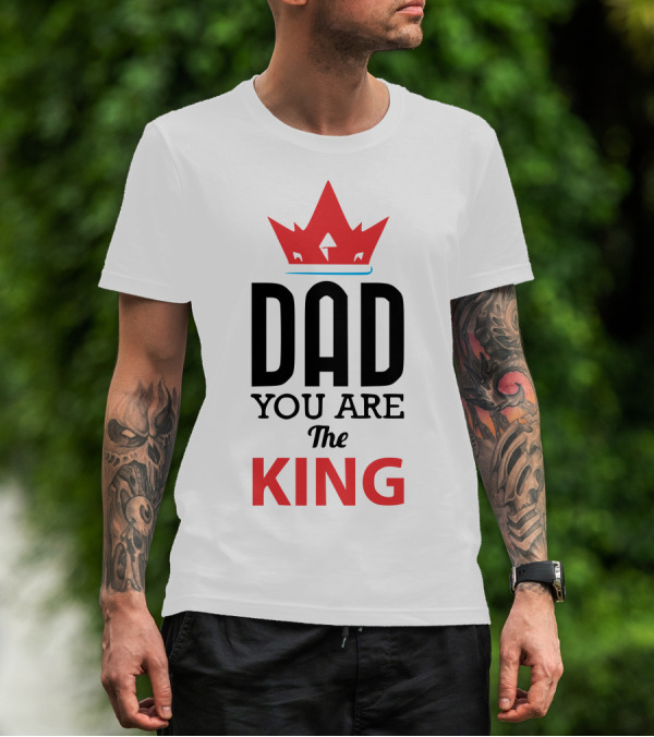 Dad You Are The King With Red Crown T-Shirt