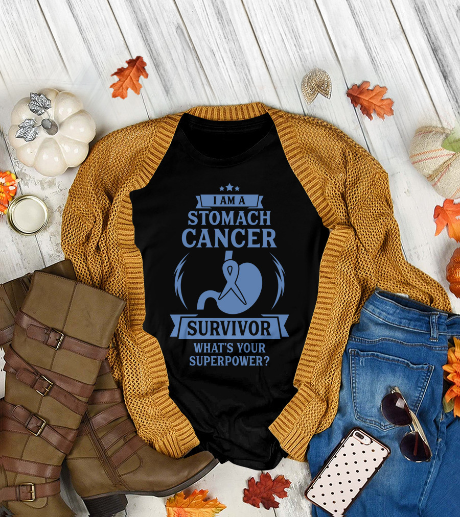 I Am a Stomach Cancer Survivor What's Your Superpower? T-Shirt