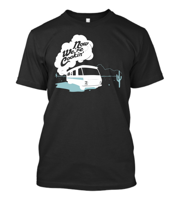 Now We're Cookin' RV Desert Cactus Scene T-Shirt
