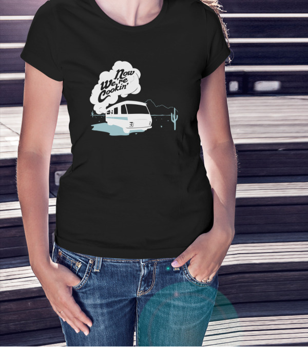 Now We're Cookin' RV Desert Cactus Scene T-Shirt