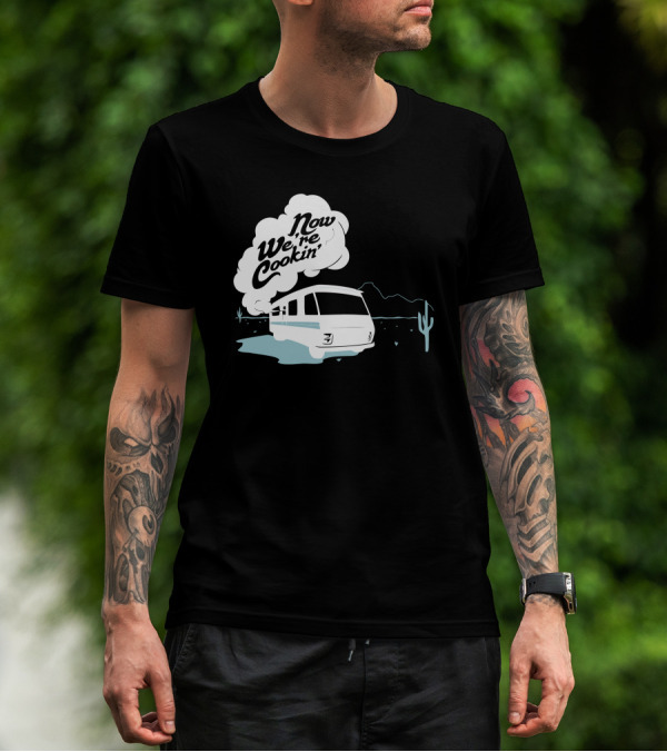Now We're Cookin' RV Desert Cactus Scene T-Shirt