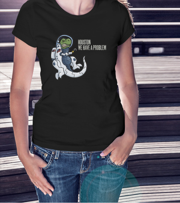 Houston We Have A Problem Dinosaur Astronaut USA T-Shirt
