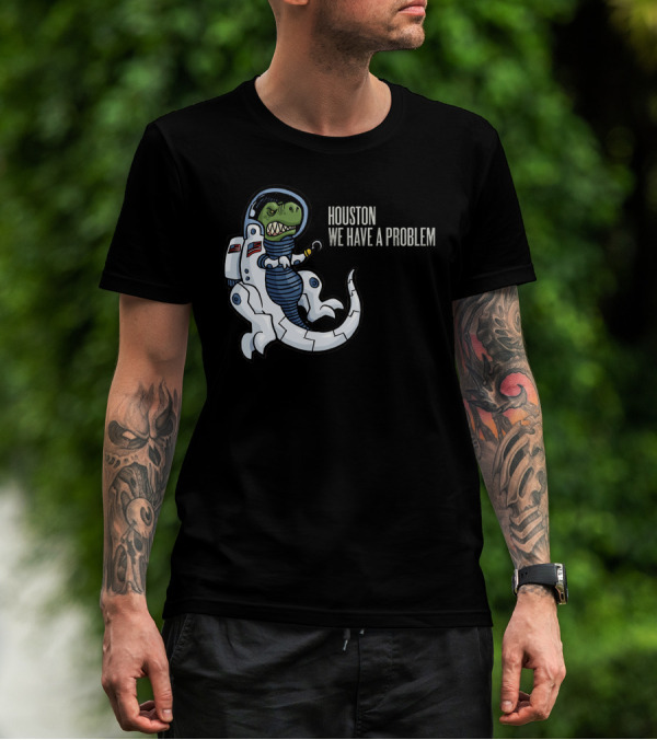 Houston We Have A Problem Dinosaur Astronaut USA T-Shirt