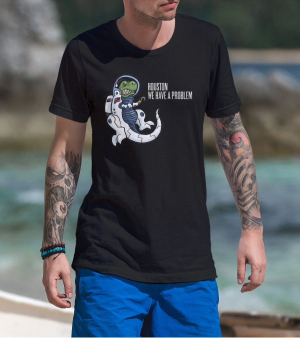 Houston We Have A Problem Dinosaur Astronaut USA T-Shirt