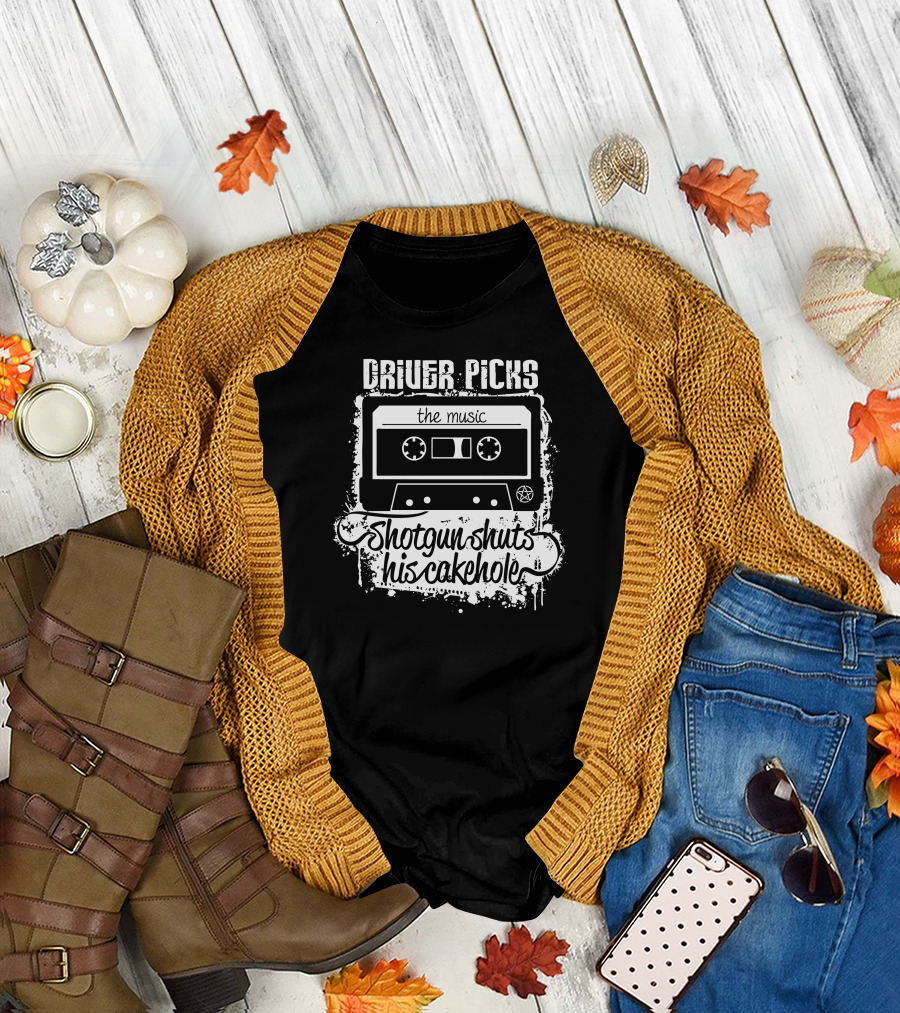 Driver Picks the Music Shotgun Shuts His Cakehole Cassette T-Shirt