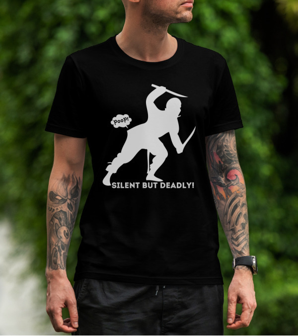 Poop Ninja Silent But Deadly T-Shirt