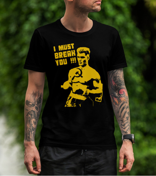 I Must Break You Soviet Boxer Hammer And Sickle T-Shirt