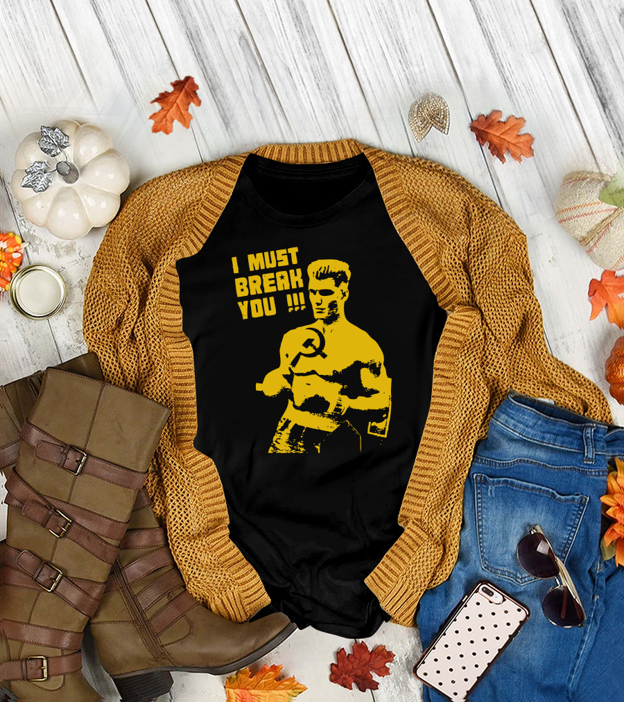 I Must Break You Soviet Boxer Hammer and Sickle T-Shirt