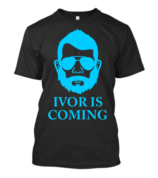 IVOR IS COMING Bearded Sunglasses T-Shirt