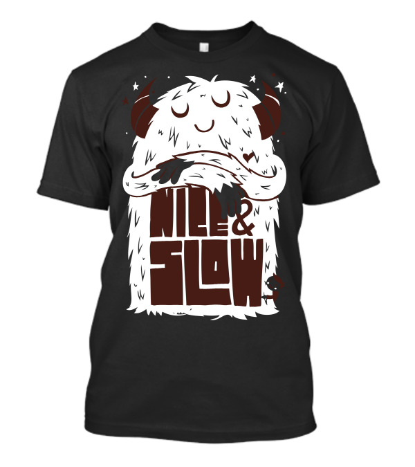 Nice And Slow Furry Monster Hugging T-Shirt