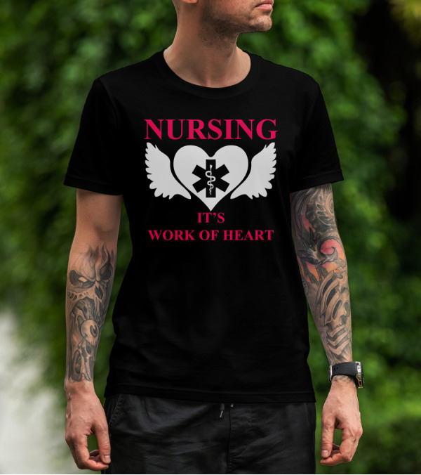 Nursing It's Work Of Heart With Medical Symbol And Wings T-Shirt