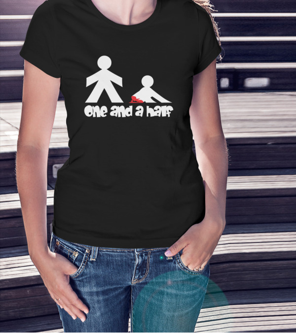 One And A Half Family Figure Symbol With Child And Shoe T-Shirt