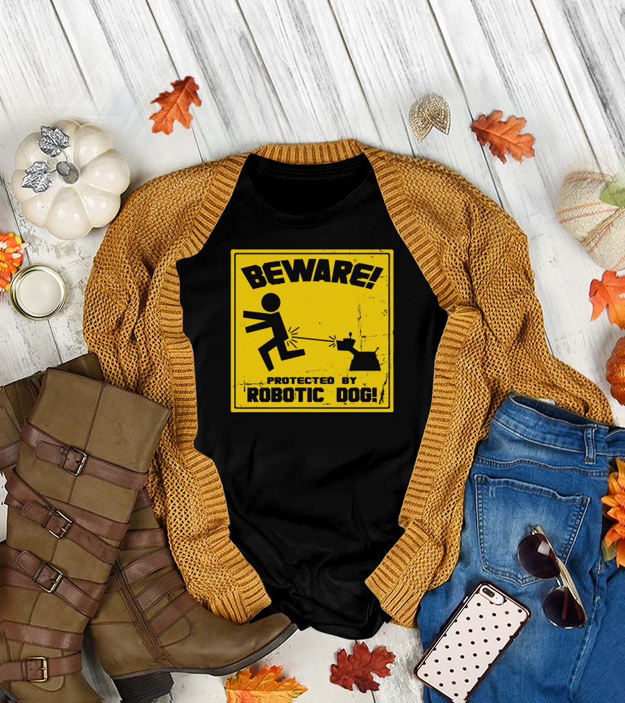 BEWARE Protected By Robotic Dog T-Shirt