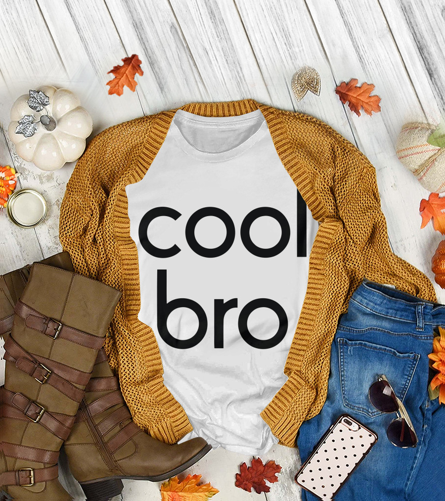 Cool Bro T-Shirt