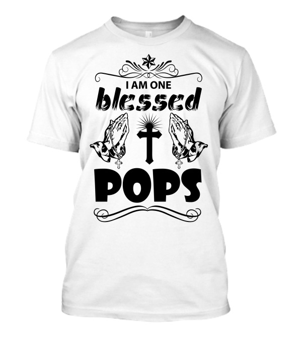 I Am One Blessed Pops Praying Hands Cross Star T-Shirt