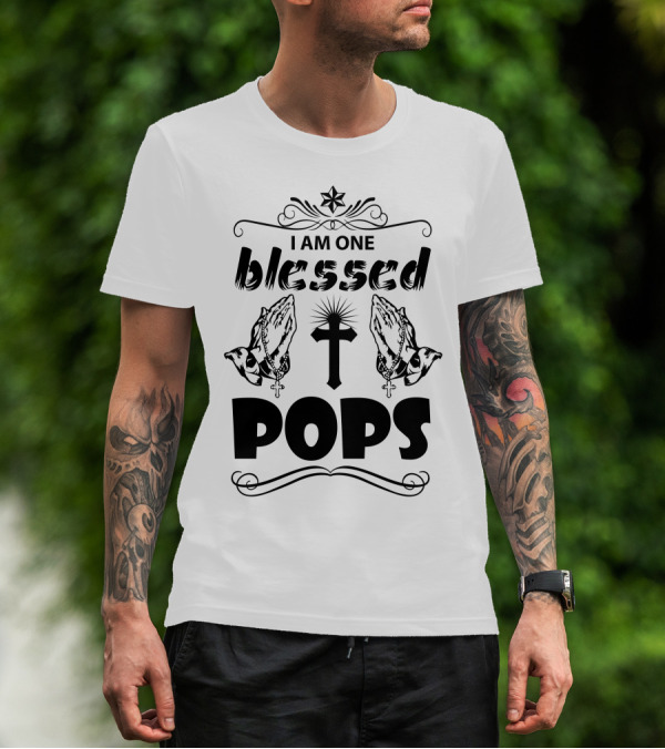 I Am One Blessed Pops Praying Hands Cross Star T-Shirt