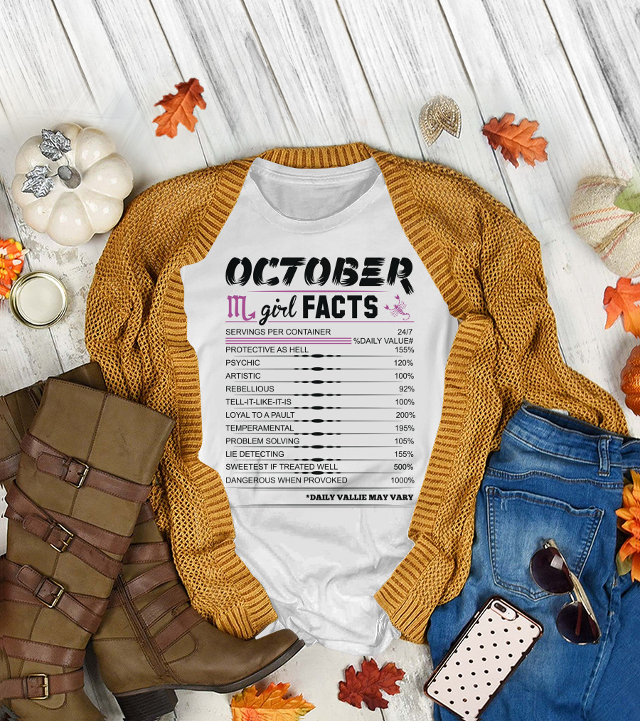 October Girl Facts Scorpio Protective Psychic Artistic Rebellious T-Shirt