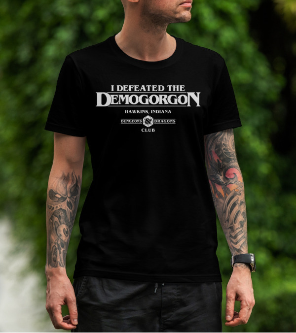 I Defeated The Demogorgon Hawkins Indiana Dungeons And Dragons Club T-Shirt