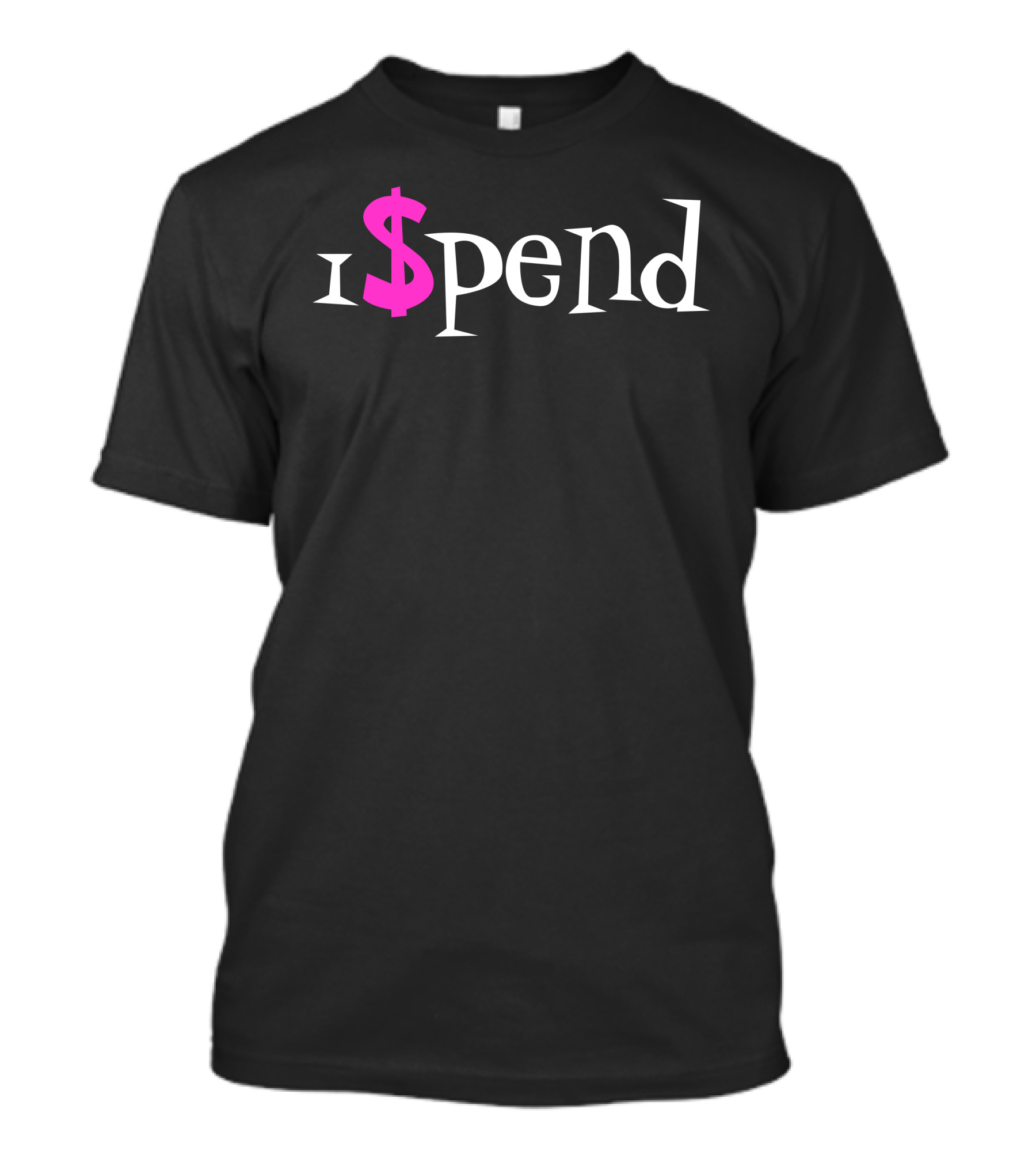 ISpend Pink Dollar Sign T-Shirt