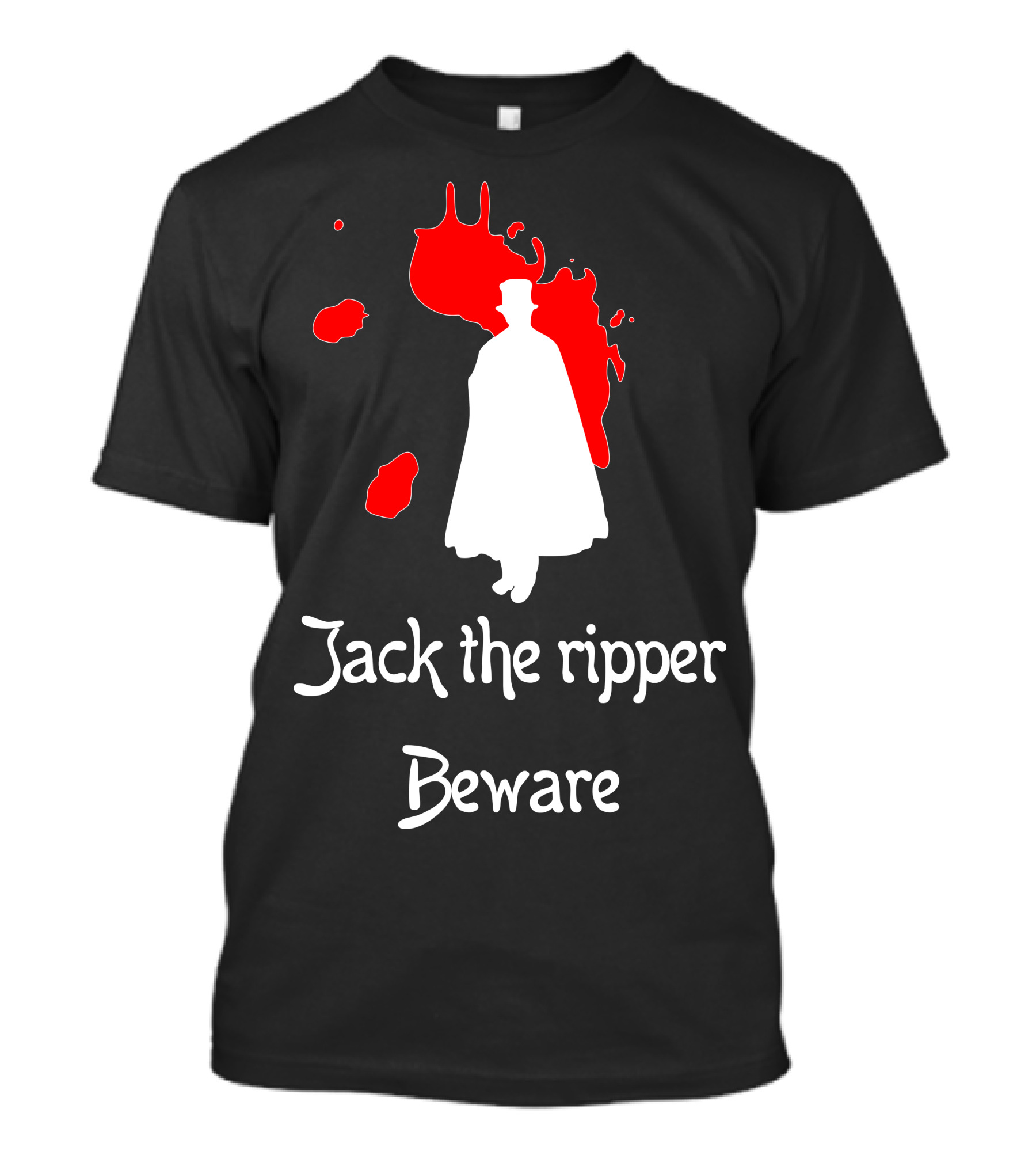 Jack The Ripper Beware Silhouette With Blood Splatter T-Shirt