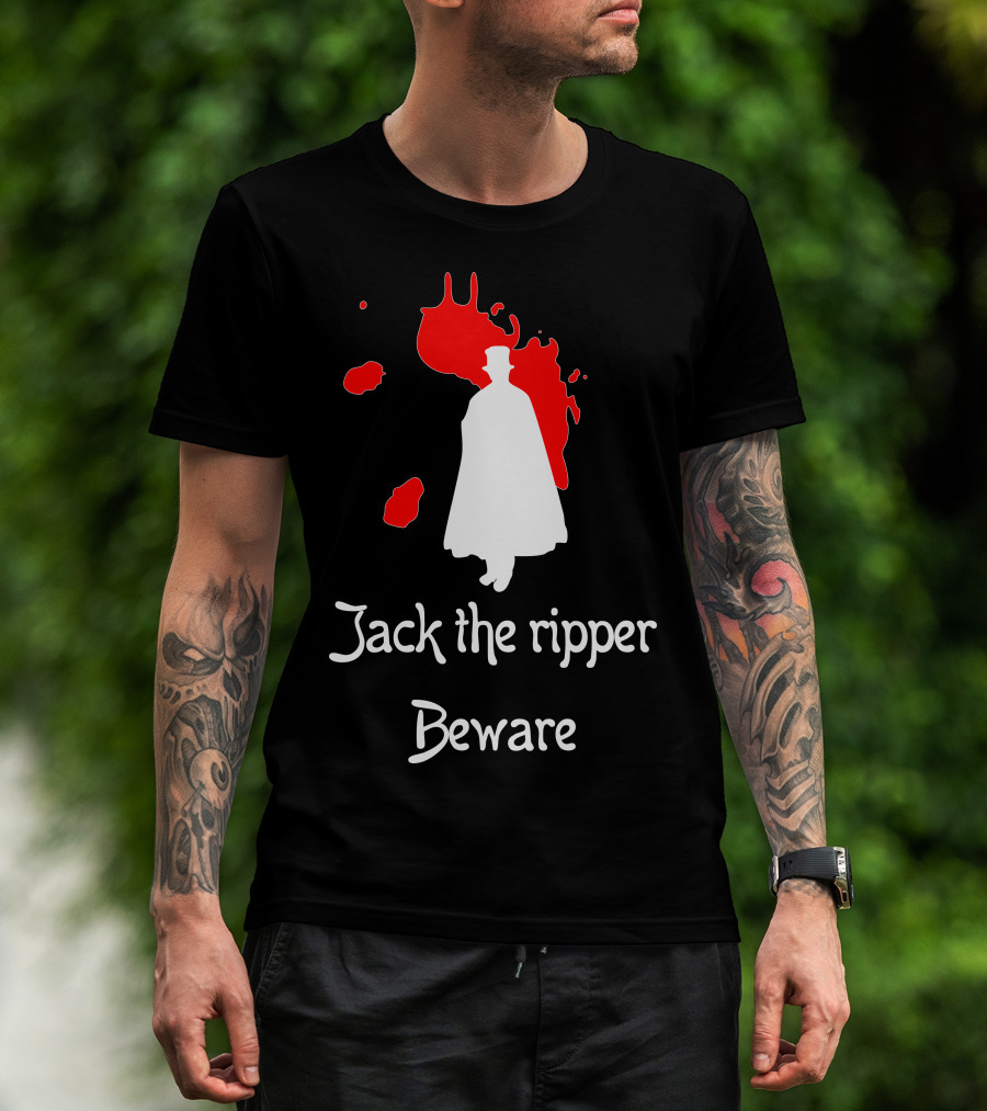 Jack The Ripper Beware Silhouette With Blood Splatter T-Shirt