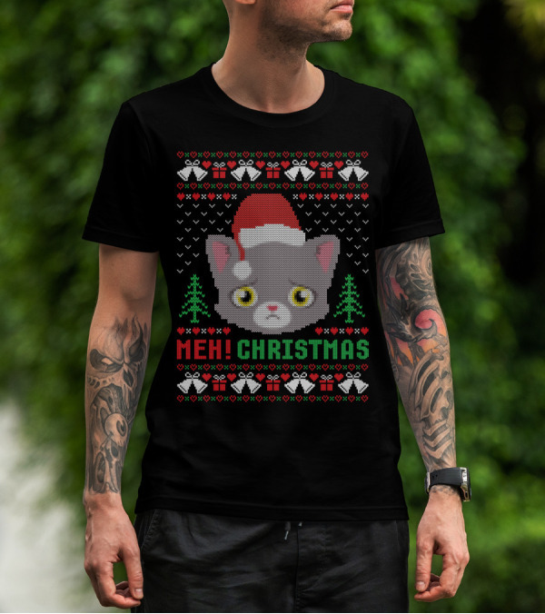Meh Christmas Cat Ugly Sweater Design With Santa Hat T-Shirt
