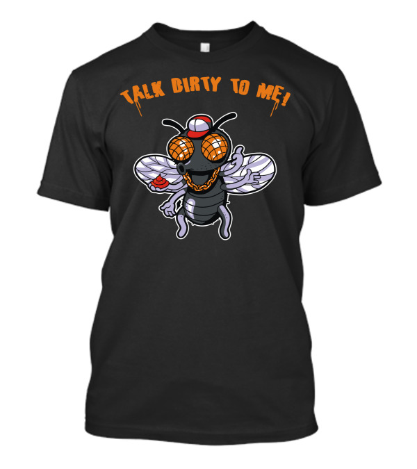 Talk Dirty To Me Fly With Chain And Cap T-Shirt