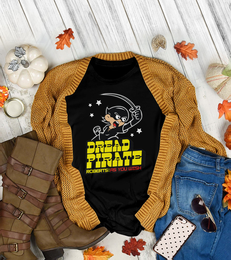 Dread Pirate Roberts As You Wish Cartoon Sword Stars T-Shirt