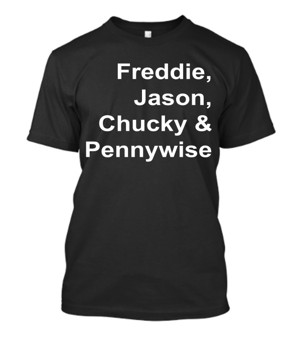Freddie Jason Chucky Pennywise Horror Characters T-Shirt
