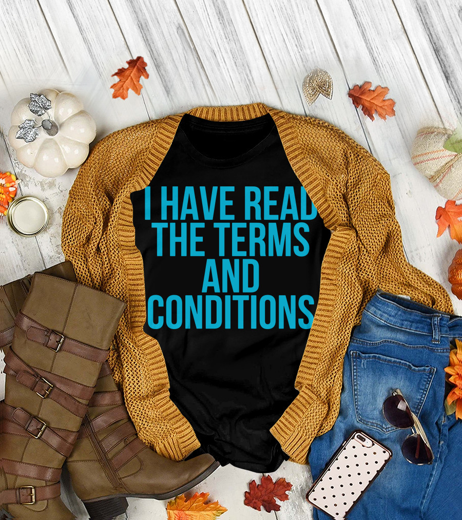 I Have Read the Terms and Conditions Funny Cool Nerd T-Shirt