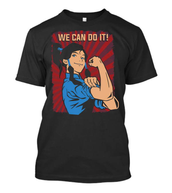 Korra The Riveter We Can Do It T-Shirt