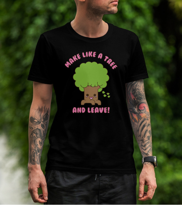 Make Like A Tree And Leave Kawaii Tree With Falling Leaves T-Shirt