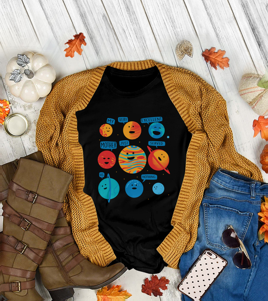 My Very Excellent Mother Just Served Us Nothing New Planets Mnemonic Solar System T-Shirt