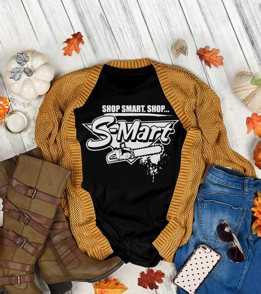 Shop Smart Shop S-Mart Chainsaw T-Shirt