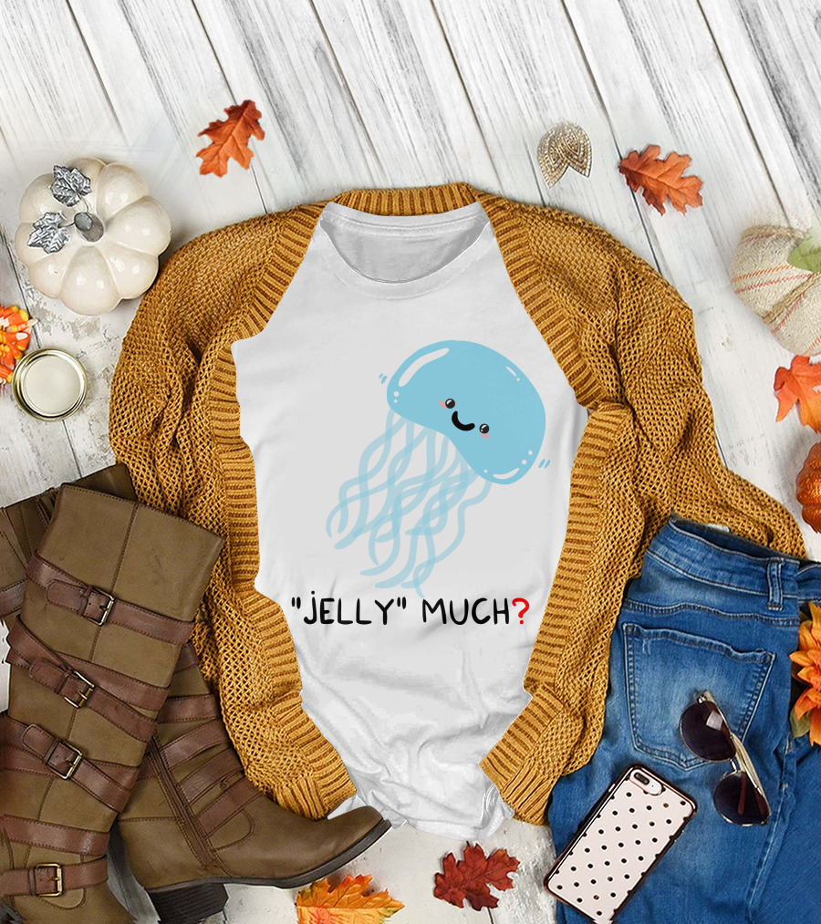 Jelly Much? T-Shirt