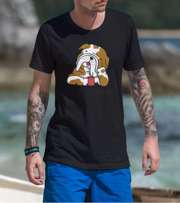 Case Of The Mondays Bulldog Coffee T-Shirt