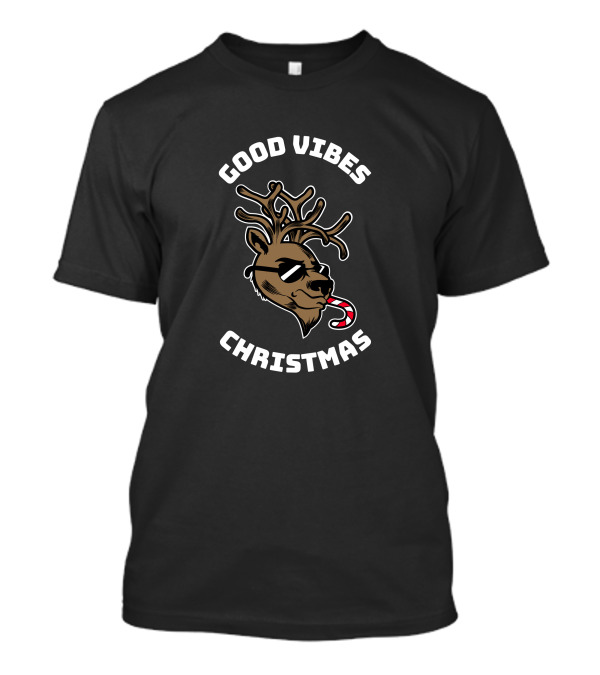 GOOD VIBES CHRISTMAS REINDEER CANDY CANE SUNGLASSES T-Shirt